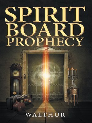 cover image of Spirit Board Prophecy